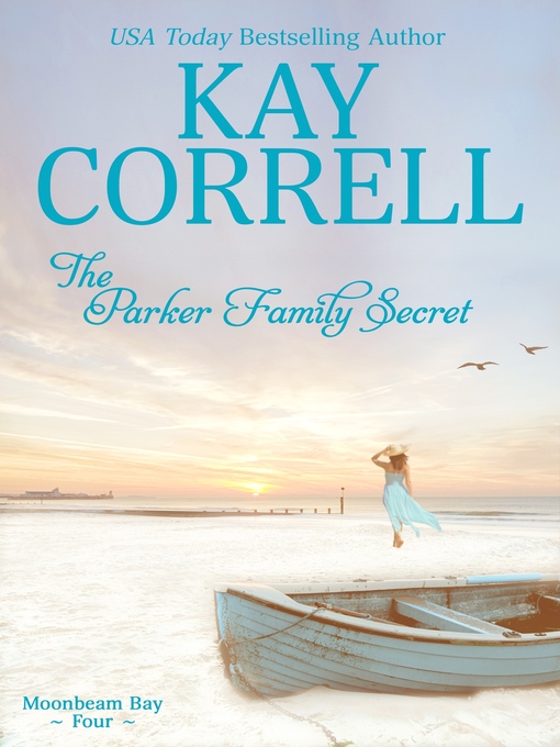 Title details for The Parker Family Secret by Kay Correll - Available